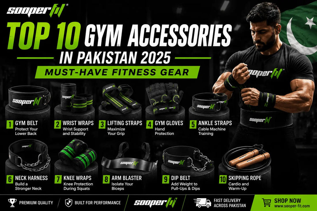 Top 10 Gym Accessories in Pakistan 2025 — Must-Have Fitness Gear - Sooperfit